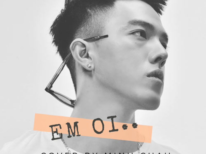 Em Ơi (Cover) (Single)