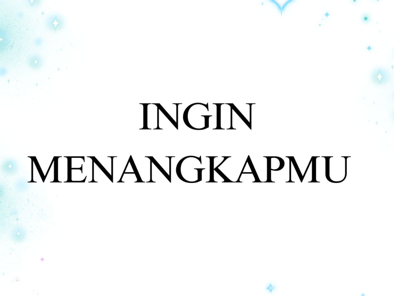 Ingin Menangkapmu (Single)