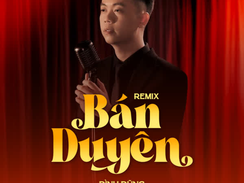 Bán Duyên (Remix) (Single)