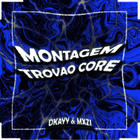 MONTAGEM TROVÃO CORE (EP)
