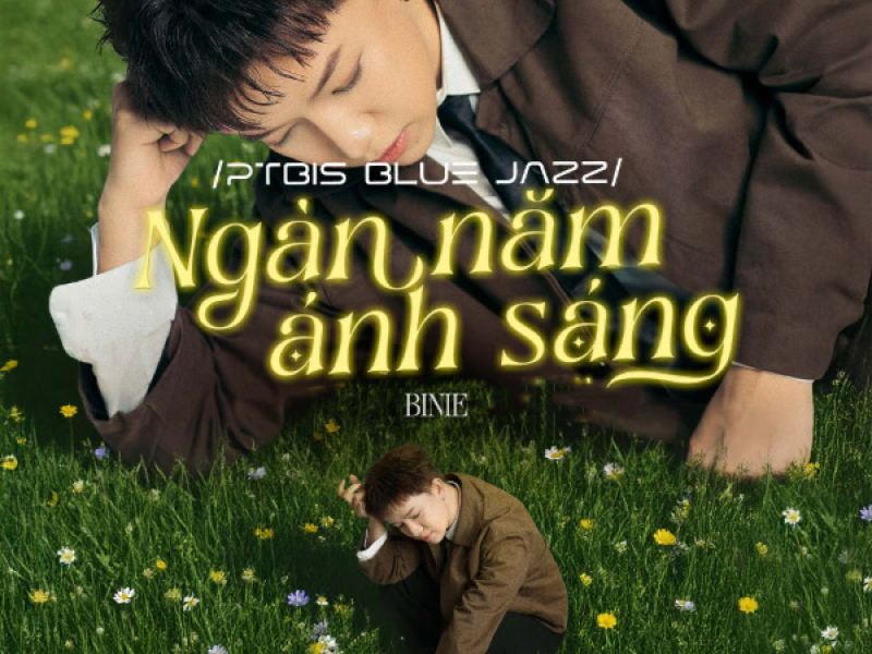 Ngàn Năm Ánh Sáng (Blue Jazz By PTbis) (Single)
