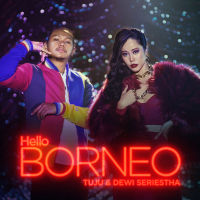 Hello Borneo (Single)