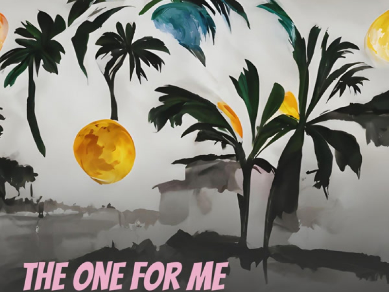 The one for me (Single)