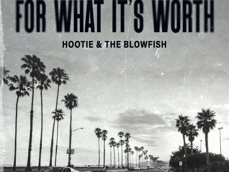 For What It's Worth (Single)