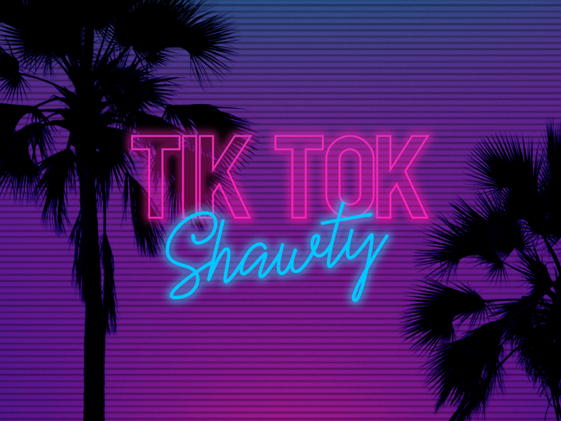 TikTok Shawty (Single)