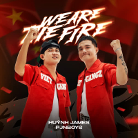 We Are The Fire (Lửa Việt) (Single)