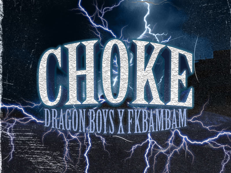 Choke (Single)