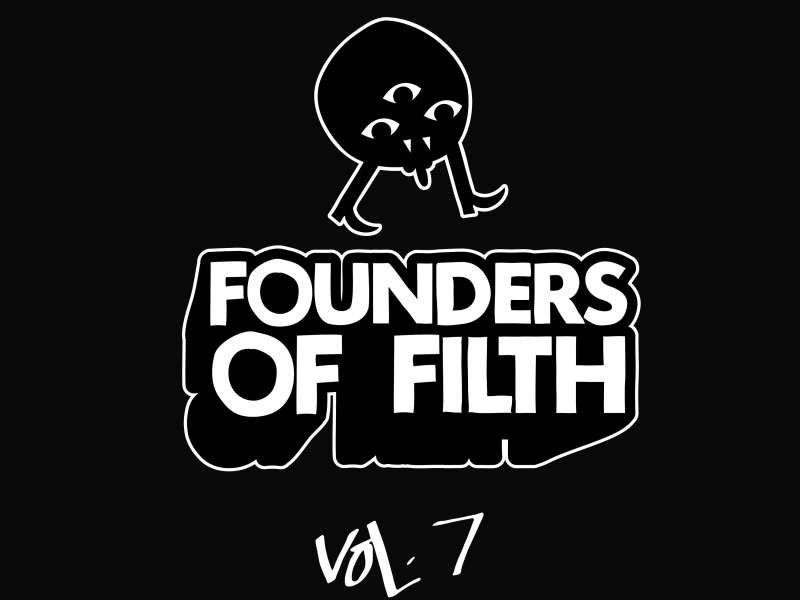 Founders of Filth Vol. Seven (EP)