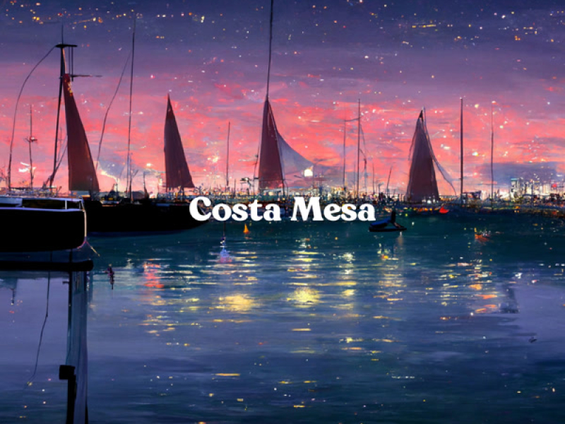 Costa Mesa (Single)