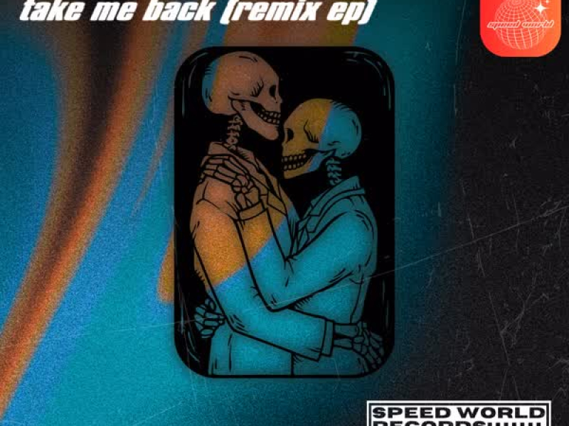 Take Me Back Remixes (EP)