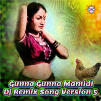 Gunna Gunna Mamidi (Dj Remix Version 5) (Single)