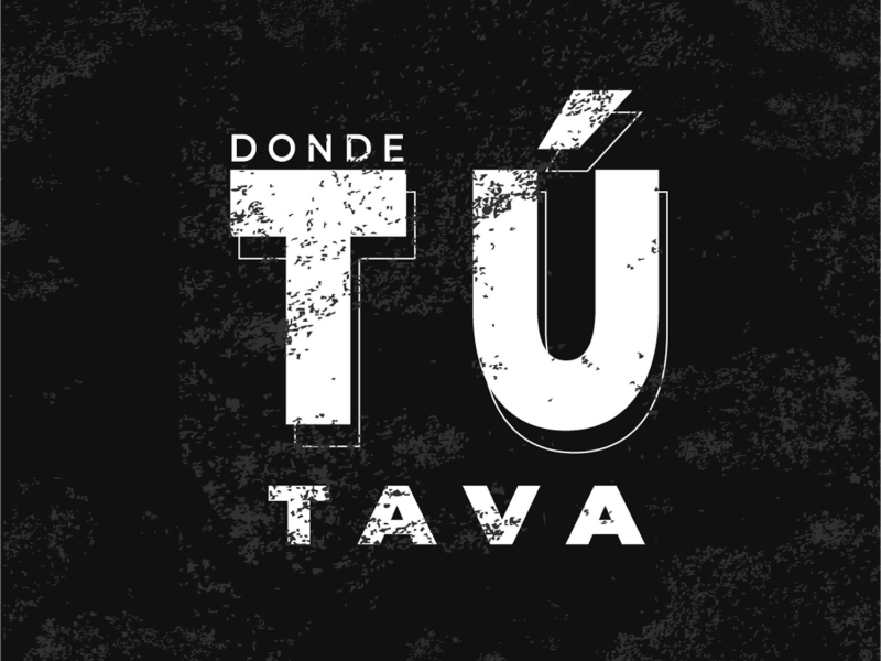 Donde Tu Tava (Single)