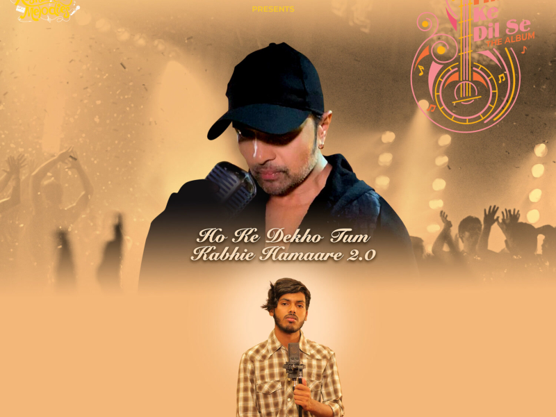 Ho Ke Dekho Tum Kabhie Hamaare 2.0 (Single)