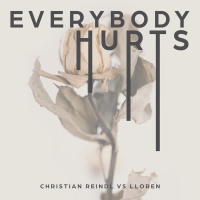 Everybody Hurts (Single)