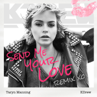 Send Me Your Love (KDrew Remix) - Single