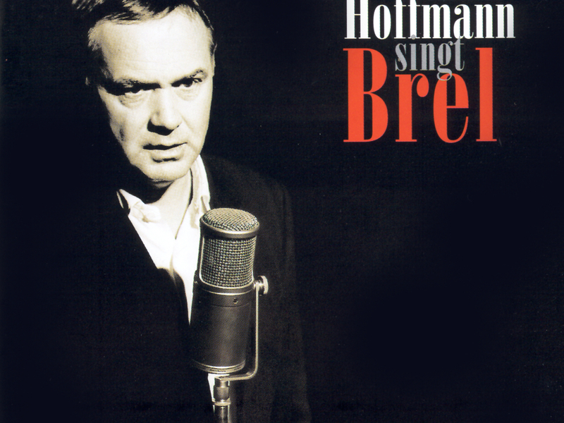 Klaus Hoffmann Singt Brel