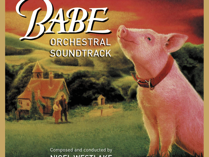 Babe (Orchestral Soundtrack)