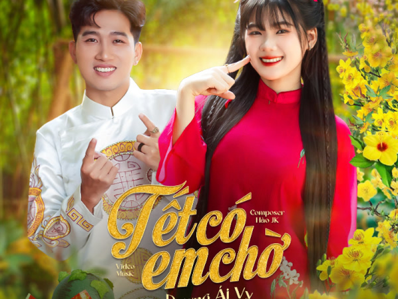 Tết Có Em Chờ (Single)