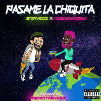 Pasame La Chiquita (Single)