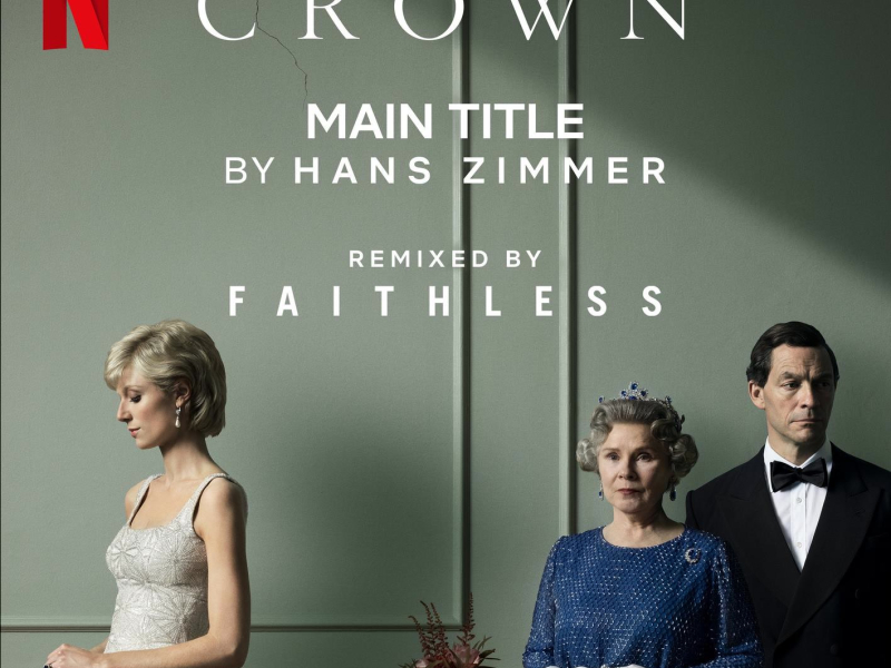 The Crown Main Title (Faithless Remix) (Single)