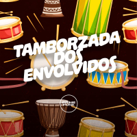 Tamborzada dos Envolvidos (Single)