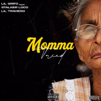 Mama Tried (feat. Stalker Loco & Lil Traieso) (Single)