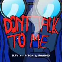 Don't Talk To Me (Single)