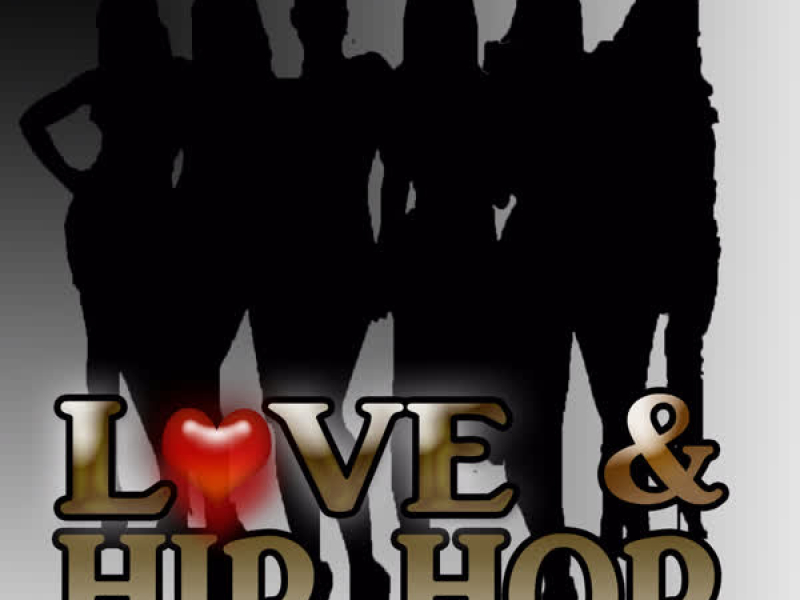 Love and Hip Hop (Salutes)