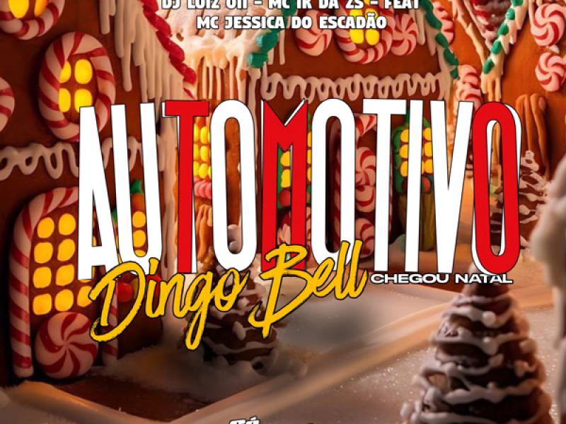 Automotivo Dingo Bell Chegou Natal (Single)