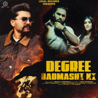 Degree Badmashi Ki (Single)