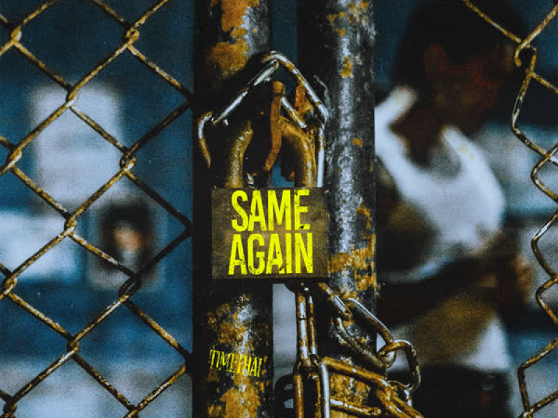 พูดเหมือนจำ ทำเหมือนเดิม (SAME AGAIN) (Single)