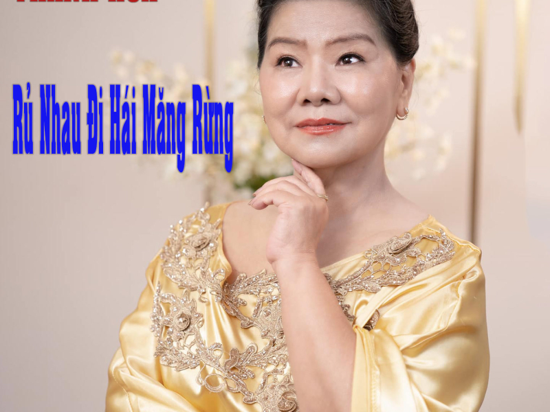 Rủ Nhau Đi Hái Măng Rừng (Single)