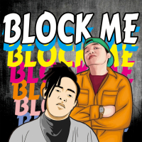 Block Me (feat. Ryan Rapz) (Single)