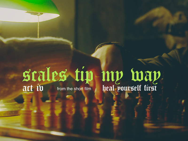 act iv: scales tip my way (Single)