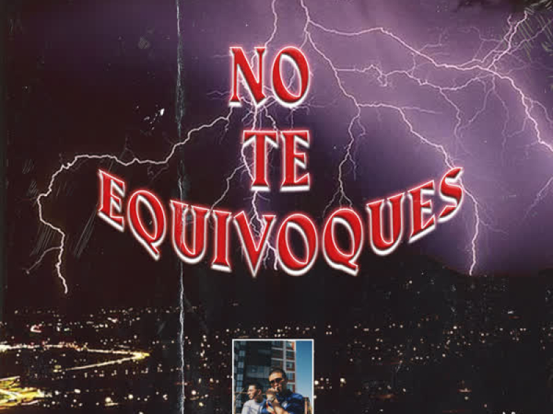 No Te Equivoques (Single)