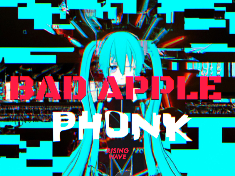 BAD APPLE!! PHONK (Single)