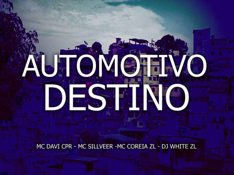 AUTOMOTIVO DO DESTINO (Single)
