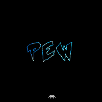 Pew (Single)