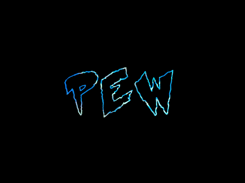 Pew (Single)