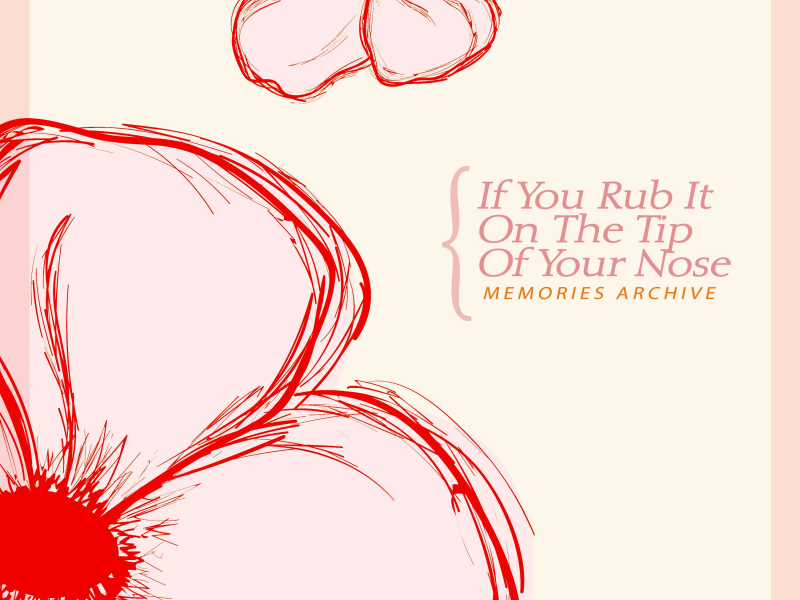 If You Rub It On The Tip Of Your Nose (Single)