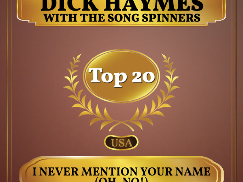 I Never Mention Your Name (Oh, No!) (Billboard Hot 100 - No 14) (Single)