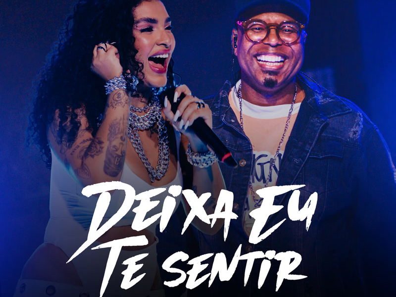 Deixa Eu Te Sentir (Ao Vivo) (Single)