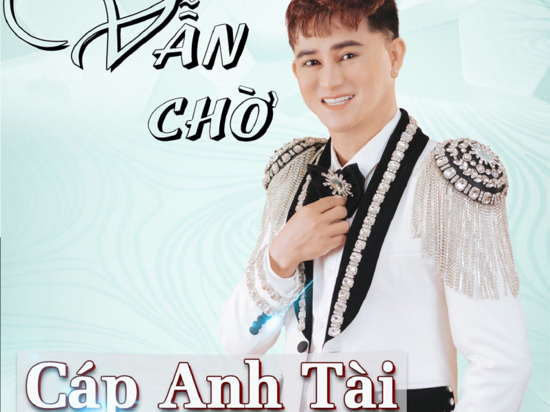 Vẫn Chờ (Single)