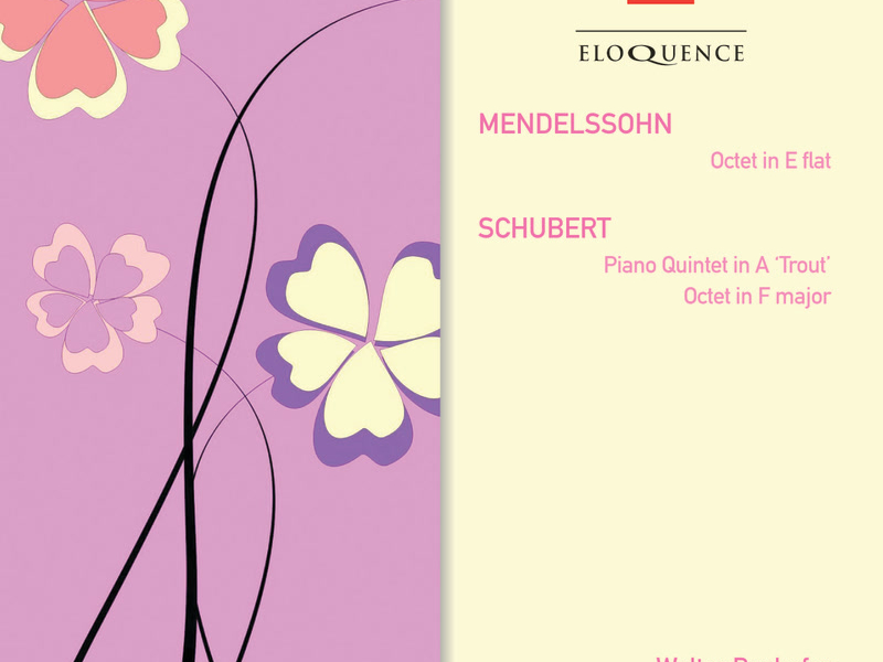 Mendelssohn: Octet; Schubert: Piano Quintet in A - 