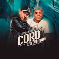 Coro Tá Comendo e Ningúem Tá Vendo (Single)