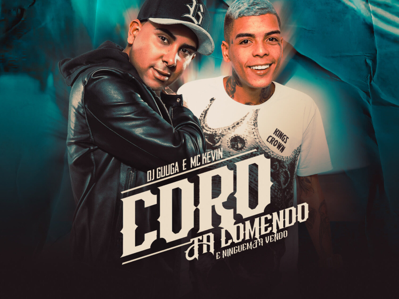 Coro Tá Comendo e Ningúem Tá Vendo (Single)