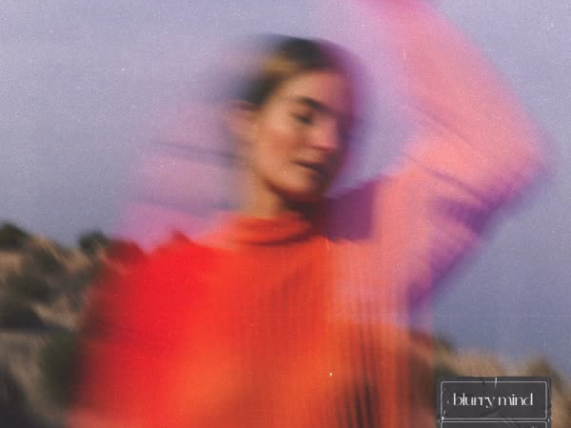 Blurry Mind (Single)