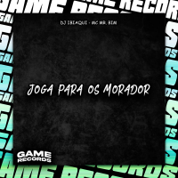 Joga Para Os Morador (Single)