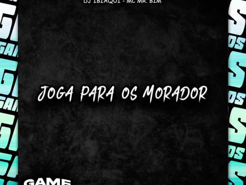 Joga Para Os Morador (Single)