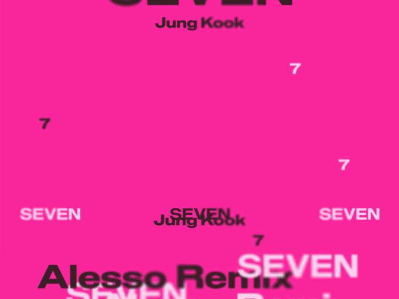 Seven (feat. Latto) (Alesso Remix) (EP)